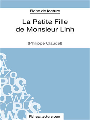 cover image of La Petite Fille de Monsieur Linh--Philippe Claudel (Fiche de lecture)